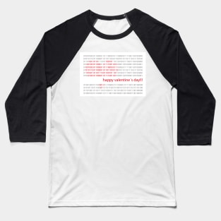 Happy valentine´s day Baseball T-Shirt